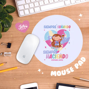 Mouse pad “siempre soñando”